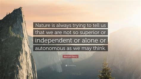 wendell berry quotes|Top 42 Wendell Berry Quotes (NATURE) .